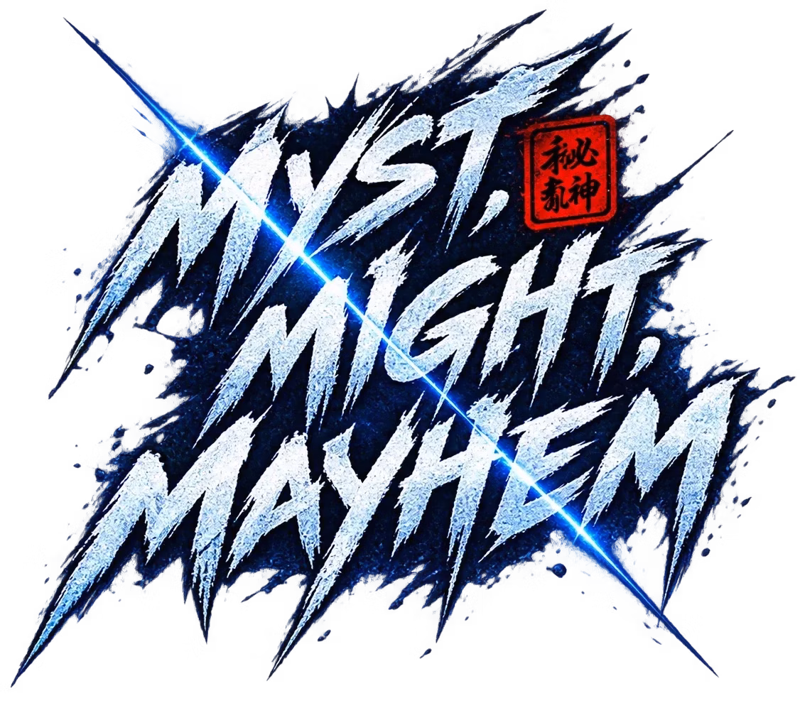 Myst, Might, Mayhem